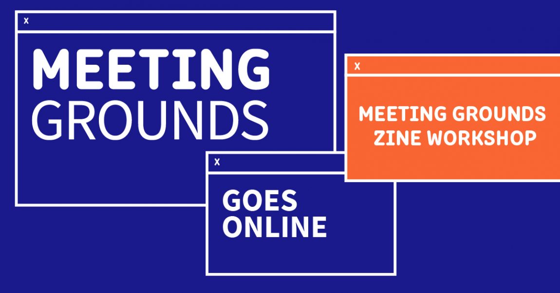 Meeting Grounds - Zine Workshop #1