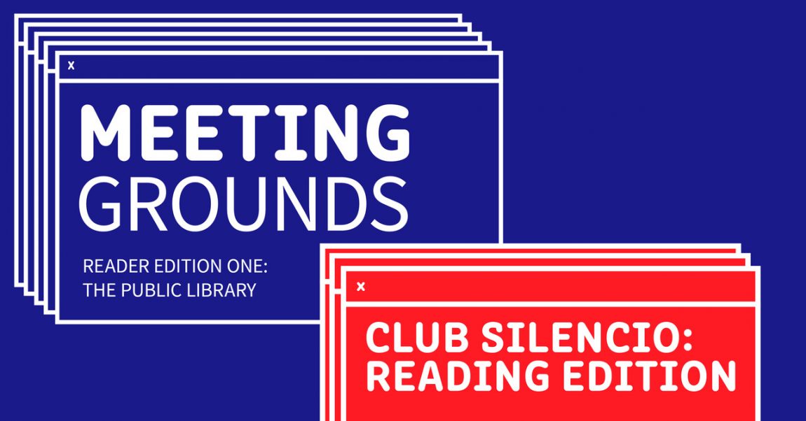 Meeting Grounds - Club Silencio: Reading Edition