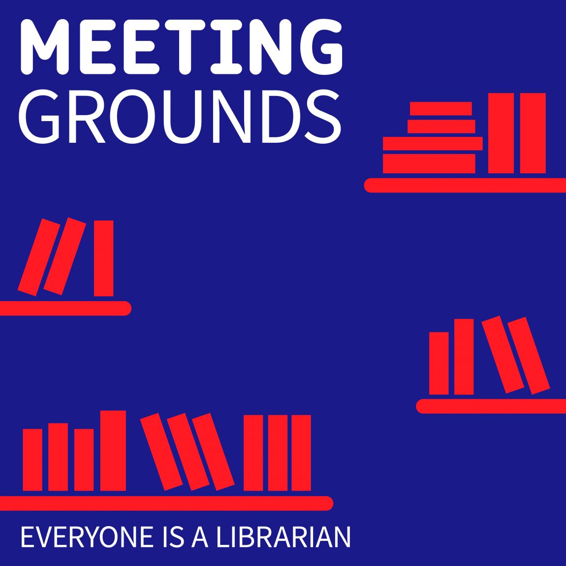 EVERYONE IS A LIBRARIAN (Meeting-Grounds / Onomatopee 190)