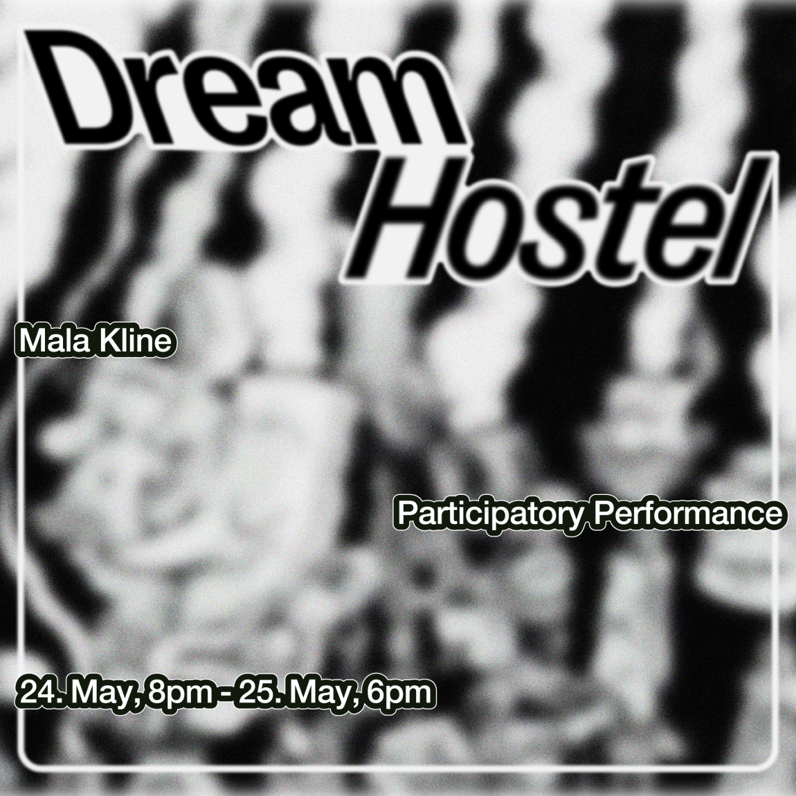 Performance by Mala Kline 'DREAM HOSTEL'