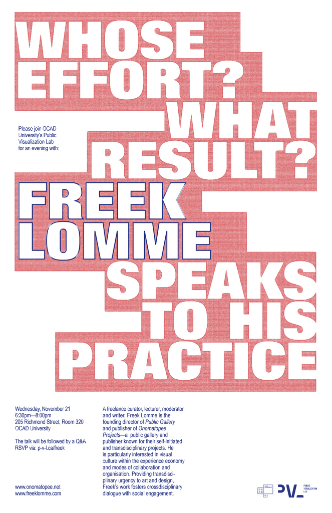Whose effort? What result? - Lecture Freek Lomme at OCAD Toronto