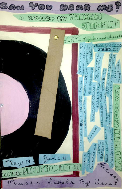touring show: Can You Hear Me? Music Labels by Visual Artists - Printed Matter NY